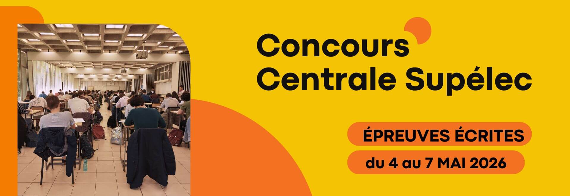 Concours Centrale Supélec : épreuves écrites du 4 au 7 mai 2026