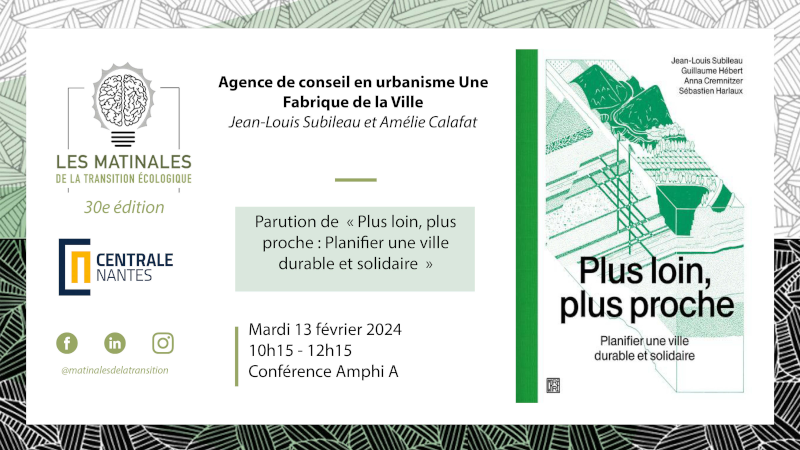 Matinales de la transition écologique du 13 février : planification durable et solidaire de la ville de demain