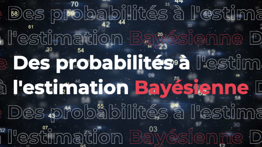 Mooc : Des probabilités à l’estimation bayésienne